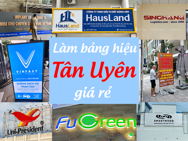 Làm Bảng Hiệu Tân Uyên Giá Rẻ – Báo Giá Làm Bảng Hiệu Công Ty